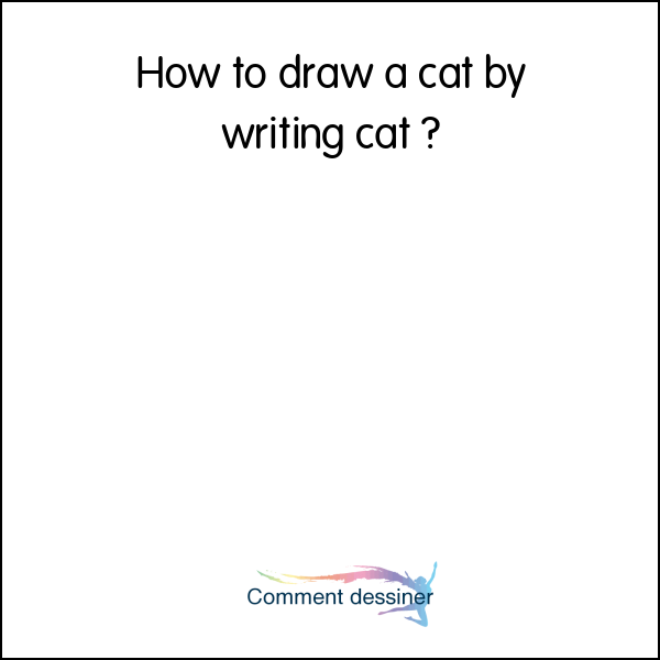 How to draw a cat by writing cat